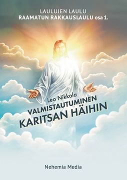 portada Raamatun rakkauslaulu: Valmistautuminen Karitsan häihin (in Finnish)