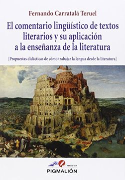 portada El Comentario Lingüístico de Textos Literarios y su Aplicación a la Enseñanza de