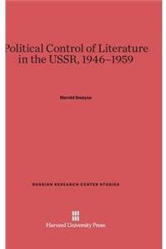 portada Political Control of Literature in the USSR, 1946-1959 (Russian Research Center Studies)