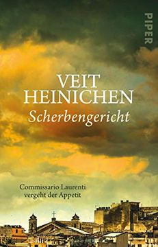 portada Scherbengericht: Commissario Laurenti Vergeht der Appetit (Proteo Laurenti, Band 10) (in German)