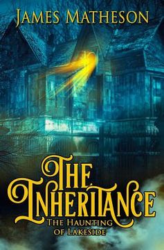 portada The Inheritance: The Haunting Of Lakeside (en Inglés)