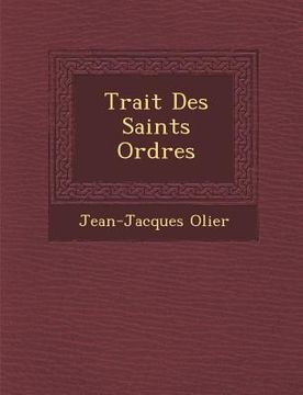 portada Trait Des Saints Ordres (en Francés)
