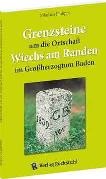 portada Grenzsteine um die Ortschaft Wiechs am Randen im Gro? Herzogtum Baden (in German)