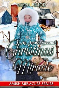 portada An Amish Second Christmas Miracle (en Inglés)