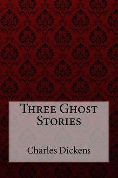 portada Three Ghost Stories Charles Dickens (in English)