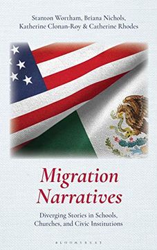 portada Migration Narratives: Diverging Stories in Schools, Churches, and Civic Institutions (en Inglés)