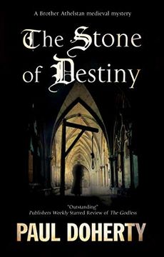 portada The Stone of Destiny: 20 (a Brother Athelstan Mystery, 20) (en Inglés)