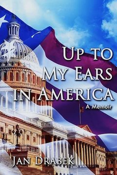 portada Up to My Ears in America (in English)