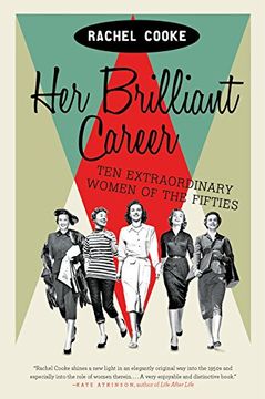 portada Her Brilliant Career: Ten Extraordinary Women of the Fifties (en Inglés)