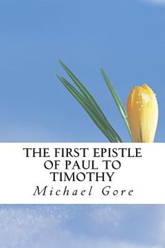 portada The First Epistle of Paul to Timothy (en Inglés)