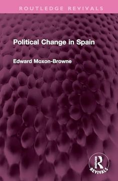portada Political Change in Spain (en Inglés)