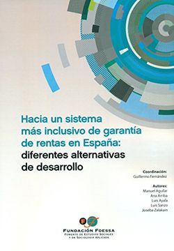 portada Hacia un sistema más inclusivo de garantía de rentas en España: diferentes alternativas de desarrollo (Análisis y perspectivas)
