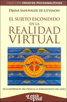 portada Sujeto Escondido en la Realidad Virtual, el (in Spanish)