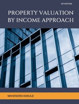 portada Property Valuation by Income Approach (en Inglés)