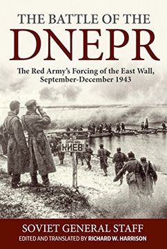 portada The Battle of the Dnepr: The Red Army's Forcing of the East Wall, September-December 1943