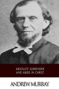 portada Absolute Surrender and Abide in Christ (in English)