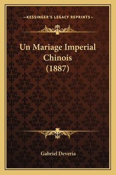 portada Un Mariage Imperial Chinois (1887) (en Francés)