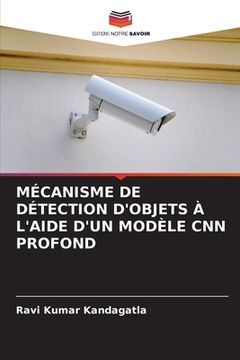portada Mécanisme de Détection d'Objets À l'Aide d'Un Modèle CNN Profond (in French)
