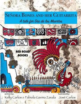 portada Senora Bones and her Guitarrita: A tale for Dia de los Muertos