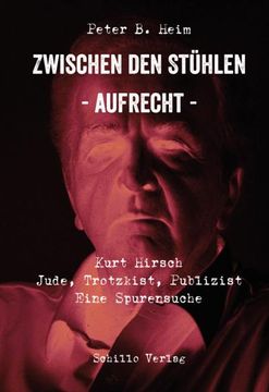 portada Zwischen den Stühlen - Aufrecht de Peter b. Heim(Schillo Verlag) (en Alemán)