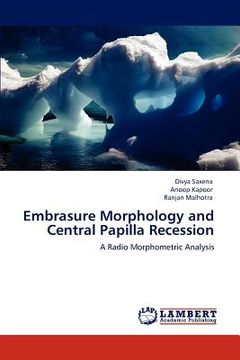 portada embrasure morphology and central papilla recession (en Inglés)