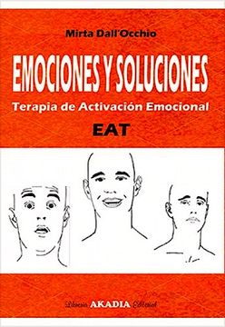 portada Emociones y Soluciones. Terapia de Activación Emocional (EAT)