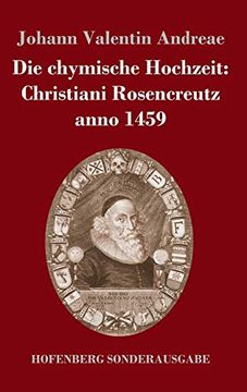 portada Die Chymische Hochzeit: Christiani Rosencreutz Anno 1459 (en Alemán)