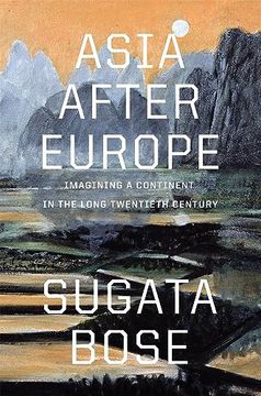 portada Asia After Europe: Imagining a Continent in the Long Twentieth Century (en Inglés)
