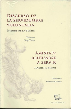 portada Discurso de la Servidumbre Voluntaria / Amistad: Rehusarse a Servir