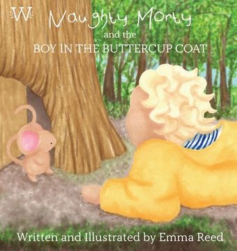 portada Naughty Morty and the Boy in the Buttercup Coat (en Inglés)