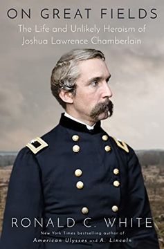portada On Great Fields: The Life and Unlikely Heroism of Joshua Lawrence Chamberlain 