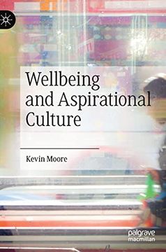 portada Wellbeing and Aspirational Culture (en Inglés)