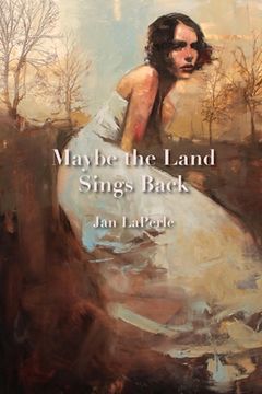 portada Maybe the Land Sings Back (en Inglés)