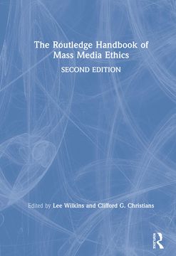 portada The Routledge Handbook of Mass Media Ethics (en Inglés)