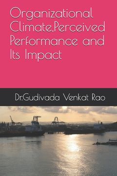 portada Organizational Climate, Perceived Performance and Its Impact (en Inglés)