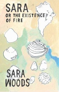 portada Sara or the Existence of Fire