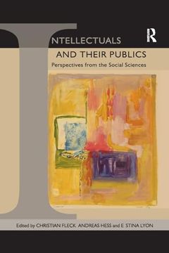 portada Intellectuals and Their Publics: Perspectives From the Social Sciences (en Inglés)