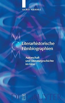 portada Literarhistorische Filmbiographien (Media and Cultural Memory (en Alemán)
