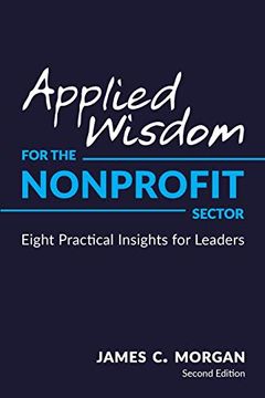 portada Applied Wisdom for the Nonprofit Sector: Eight Practical Insights for Leaders (en Inglés)
