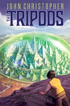 portada The City of Gold and Lead (The Tripods) (en Inglés)