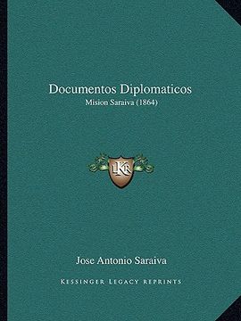 portada documentos diplomaticos: mision saraiva (1864)