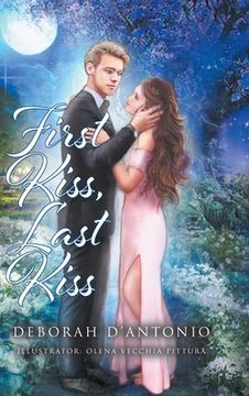 portada First Kiss, Last Kiss (en Inglés)