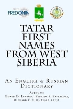 portada Tatar First Names From West Siberia: An English & Russian Dictionary (en Inglés)