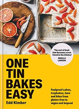 portada One tin Bakes Easy: Foolproof Cakes, Traybakes, Bars and Bites From Gluten-Free to Vegan and Beyond (en Inglés)