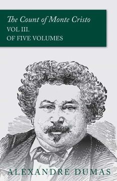 portada The Count of Monte Cristo - vol Iii. (in Five Volumes) (en Inglés)