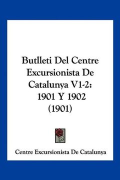 portada Butlleti del Centre Excursionista de Catalunya V1-2: 1901 y 1902 (1901)