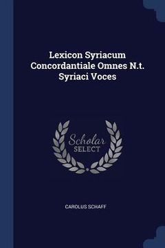 portada Lexicon Syriacum Concordantiale Omnes N.t. Syriaci Voces (en Inglés)
