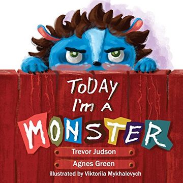 portada Today I'M a Monster: Book on Mother'S Love & Acceptance. Great for Teaching Emotions, Recognizing and Accepting Difficult Feelings as Anger & Sadness. Best way to say i Love you to kid who Misbehaved (en Inglés)