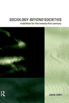 portada sociology beyond societies: mobilities for the twenty-first century (en Inglés)