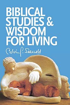 portada Biblical Studies and Wisdom for Living: Sundry Writings and Occasional Lectures 